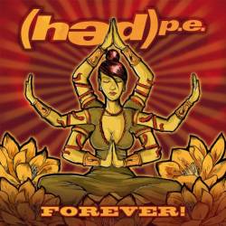 Hed PE : Forever!